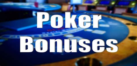 poker bonuses